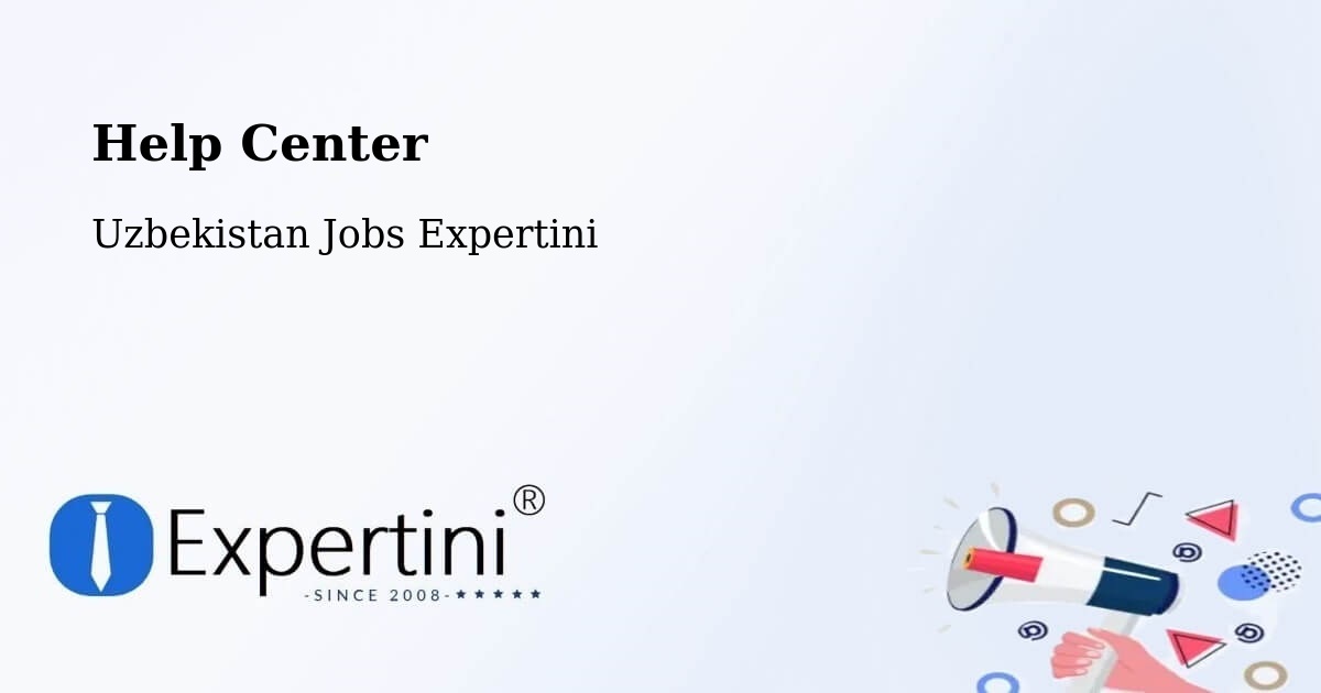Help Center – Hamza - Uzbekistan Jobs Expertini