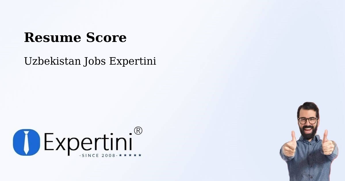 Resume Score & Job Description Match Tool – Hamza - Uzbekistan Jobs Expertini