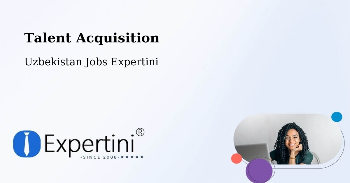 Post Jobs & Find Candidates in Hamza – Talent Acquisition Solutions - Uzbekistan Jobs Expertini